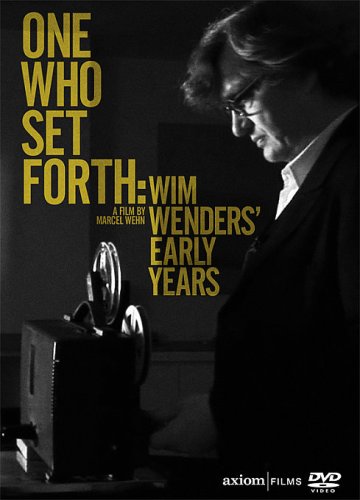 One Who Set Forth - Wim Wenders\' Early Years / Von einem der auszog - Wim Wenders\' fruhe Jahre | Marcel Wehn