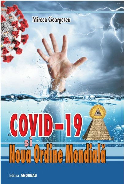 Covid-19 si noua ordine mondiala | Mircea Georgescu