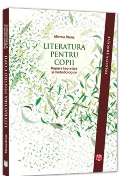 PDF Literatura pentru copii | Breaz Mircea Asociatia de Stiinte Cognitive din Romania Carte