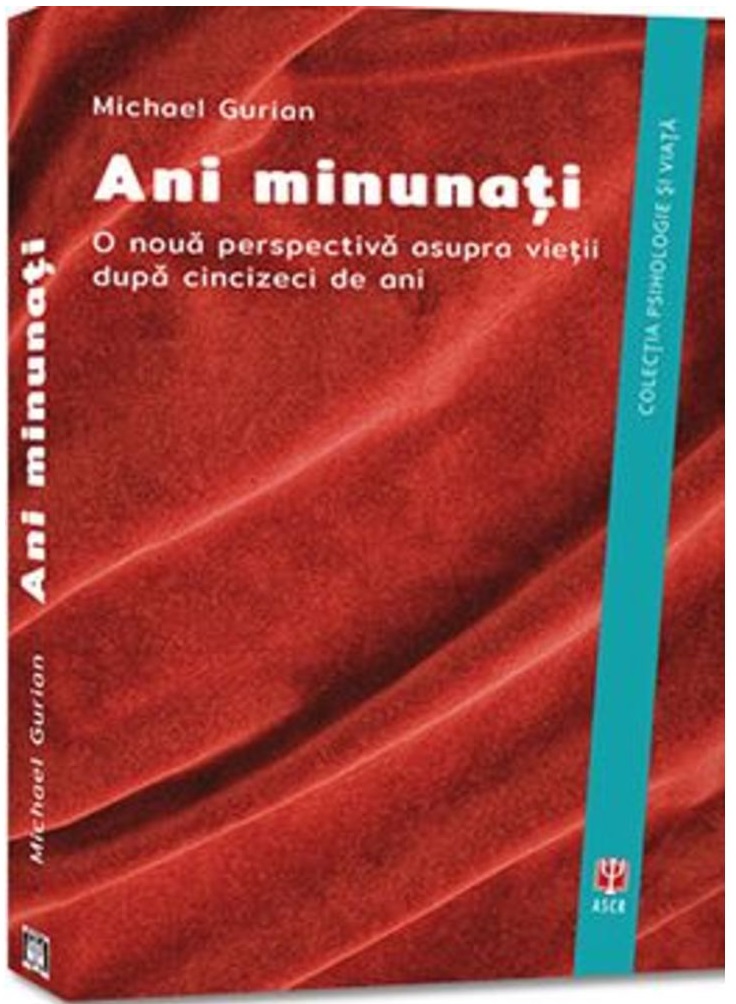 PDF Ani minunati | Michael Gurian Asociatia de Stiinte Cognitive din Romania Carte