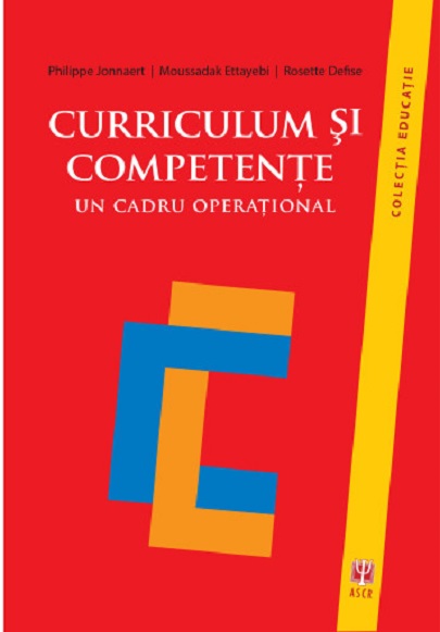 Curriculum si competente | Jonnaert Philippe, Defise Rosette, Ettayebi Moussadak