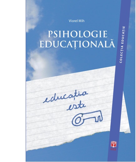 Psihologie educationala | Mih Viorel Asociatia de Stiinte Cognitive din Romania imagine 2022 cartile.ro
