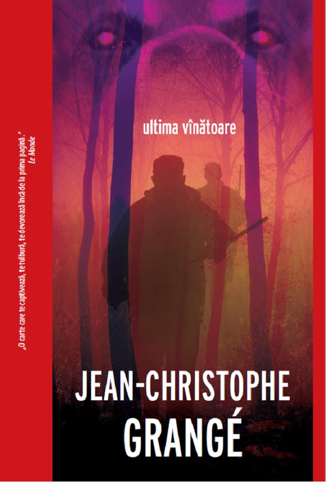 Ultima Vanatoare | Jean-christophe Grange