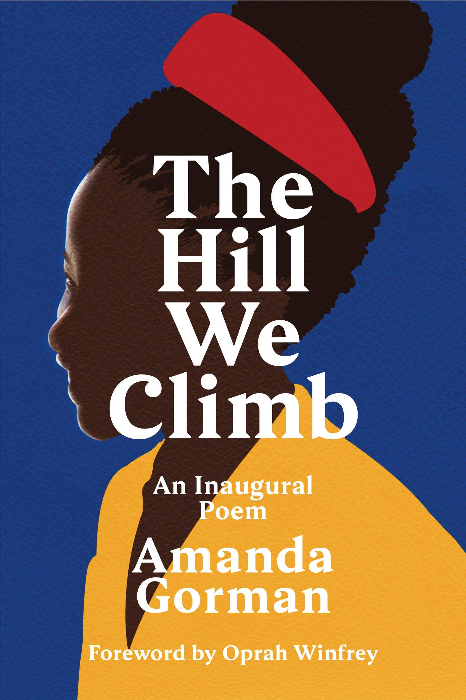 The Hill We Climb | Amanda Gorman