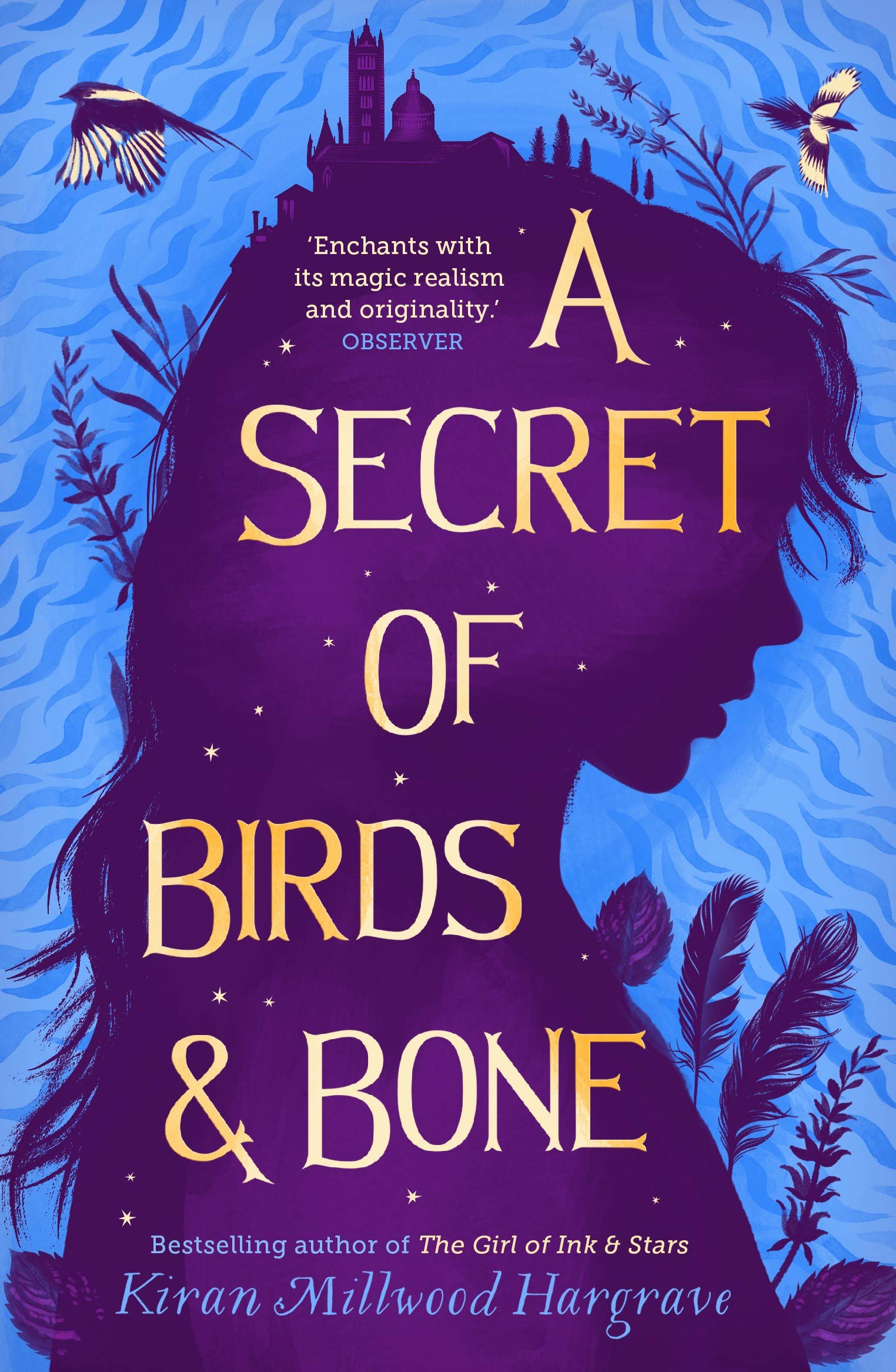 A Secret of Birds & Bone | Kiran Millwood Hargrave