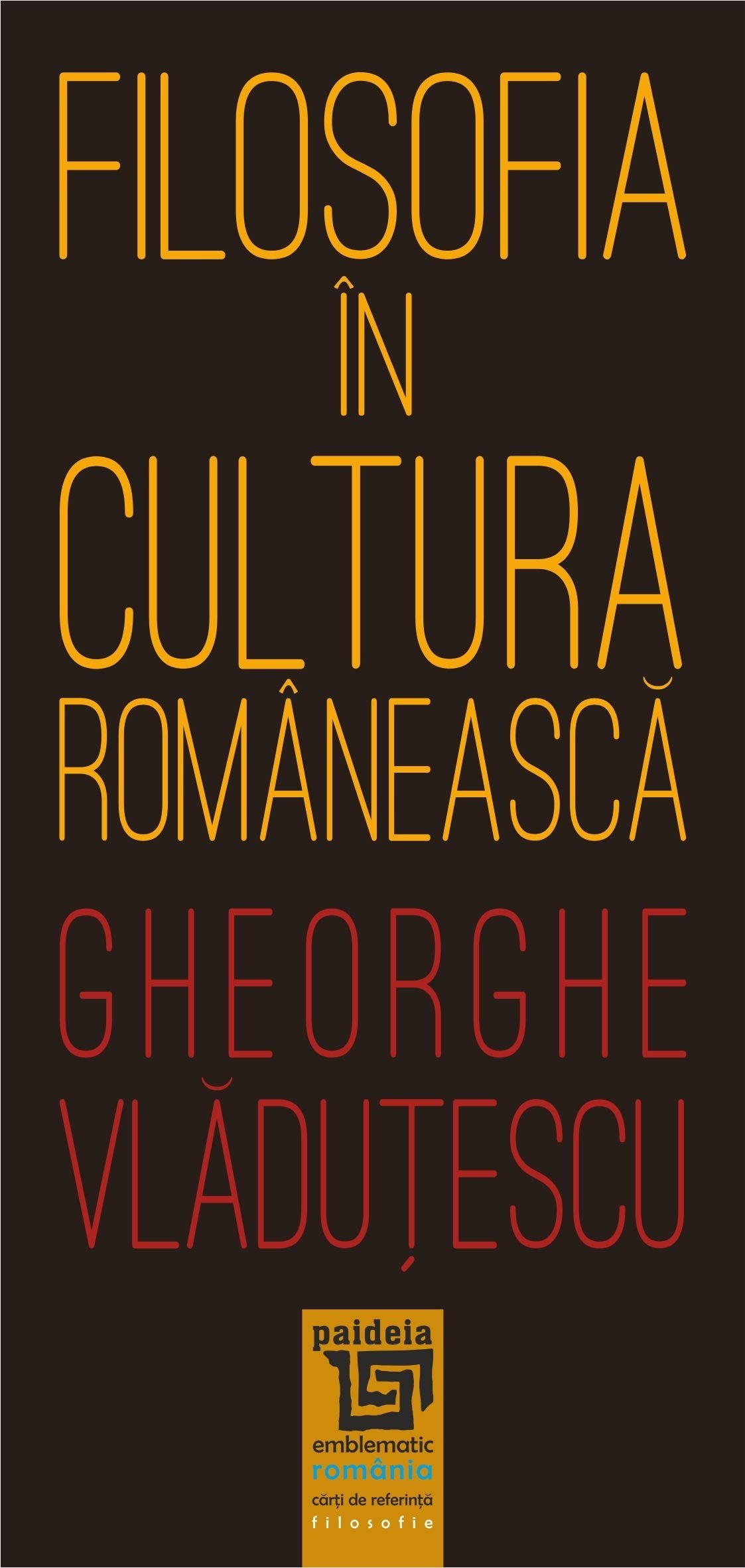 Filosofia in cultura romaneasca | Gheorghe Vladutescu carturesti.ro imagine 2022 cartile.ro