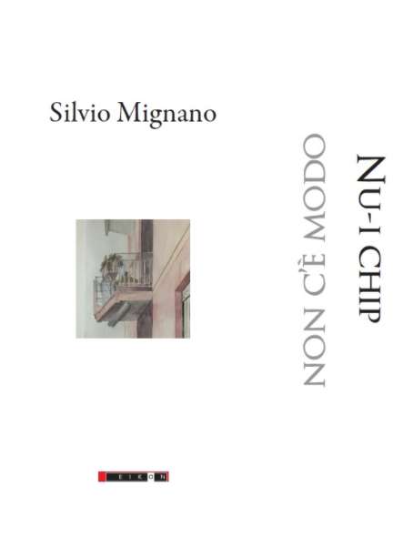 Nu-i chip. Non c\'e modo | Silvio Mignano