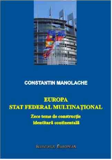 Europa: stat federal multinational | Constantin Manolache Carte