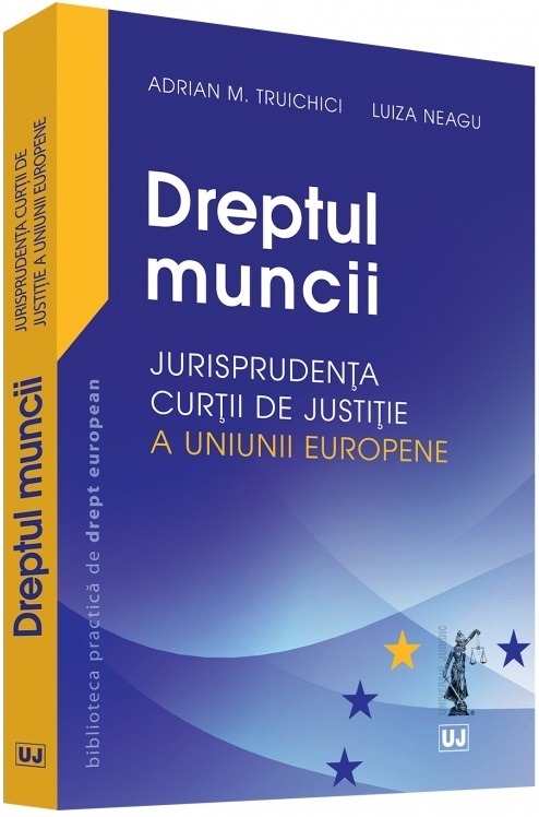PDF Dreptul muncii | Adrian M. Truichici, Luiza Neagu carturesti.ro Carte