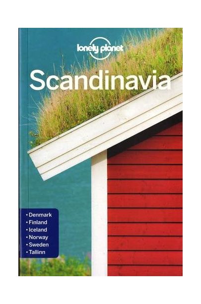 Lonely Planet Scandinavia | Anthony Ham, Alexis Averbuck, Carolyn Bain