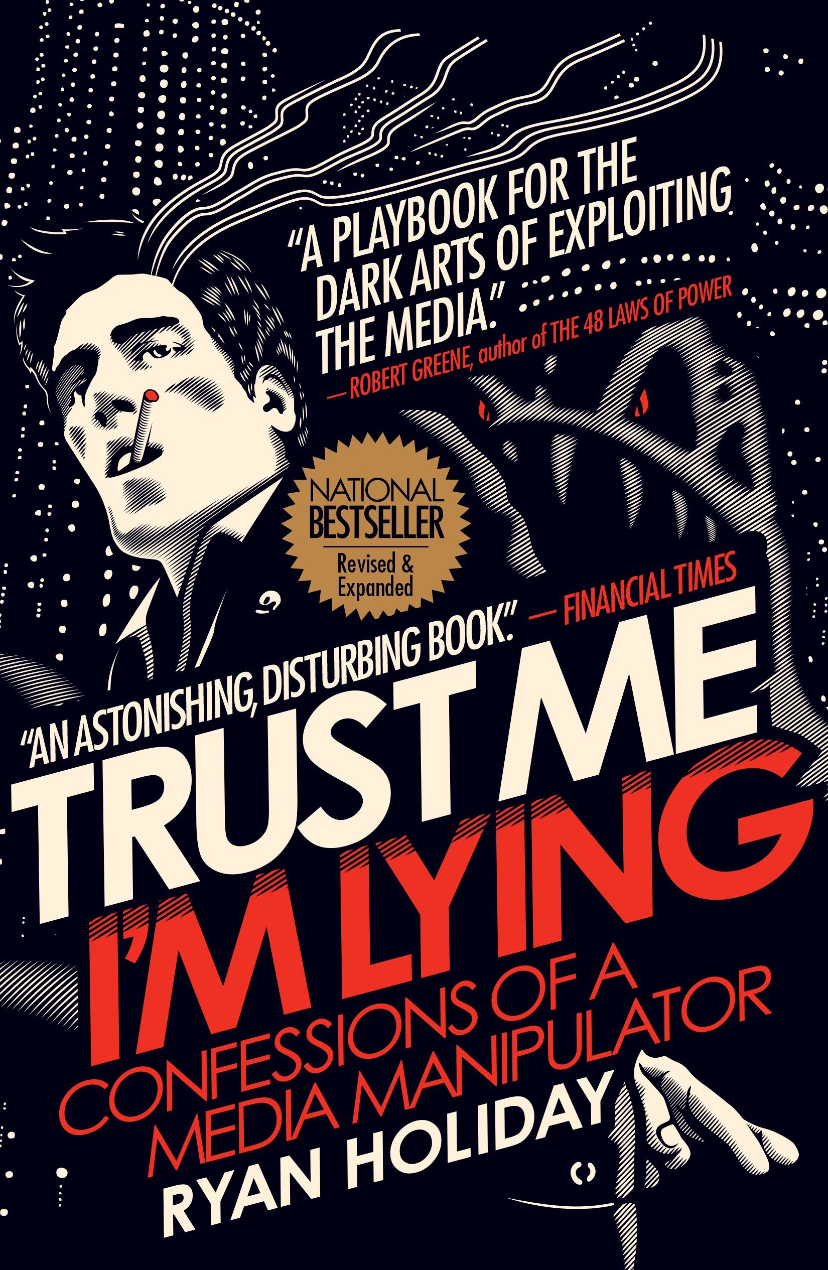 Trust Me I'm Lying | Ryan Holiday