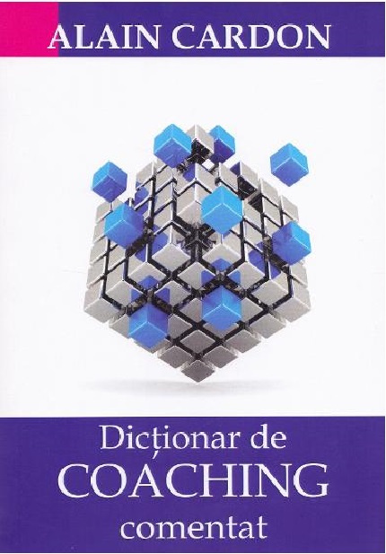 Poze Dictionar de coaching comentat | Alain Cardon