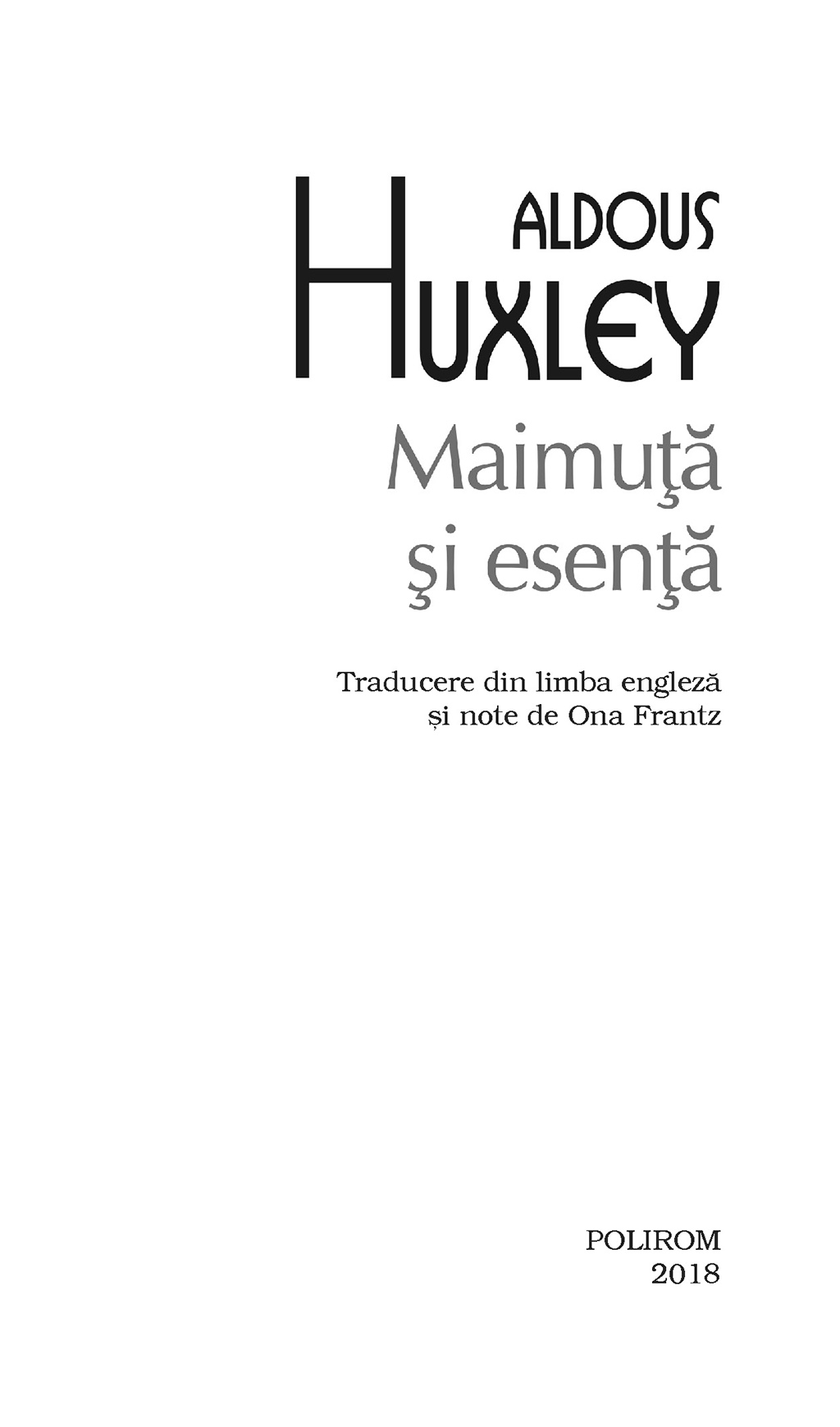 Maimuta si esenta | Aldous Huxley - 3