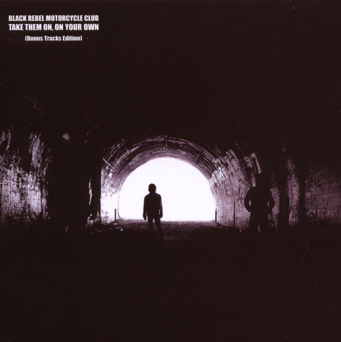 Take Them On, On Your Own | Black Rebel Motorcycle Club - 1 | YEO