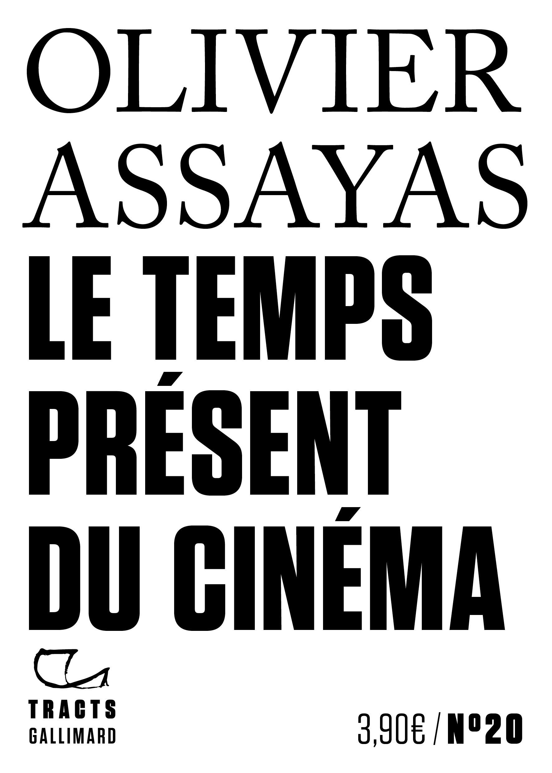 Le Temps present du cinema | Olivier Assayas