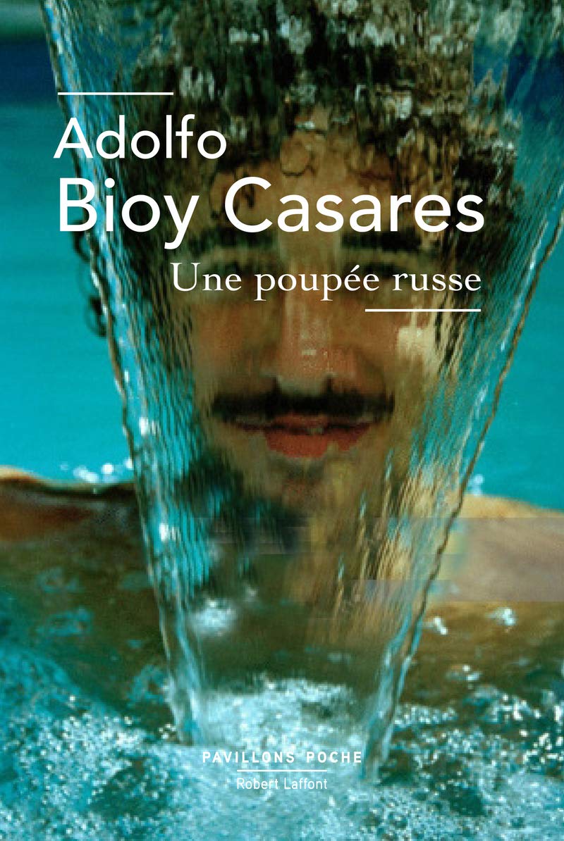 Une Poupee russe | Adolfo Bioy Casares