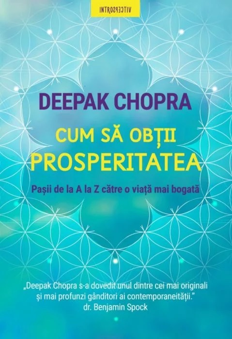 Cum sa obtii prosperitatea | Deepak Chopra carturesti.ro