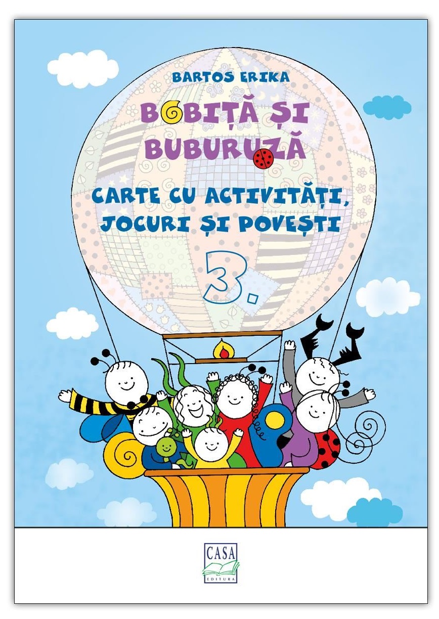 Bobita si Buburuza - Carte cu activitati, jocuri si povesti nr. 3 | 