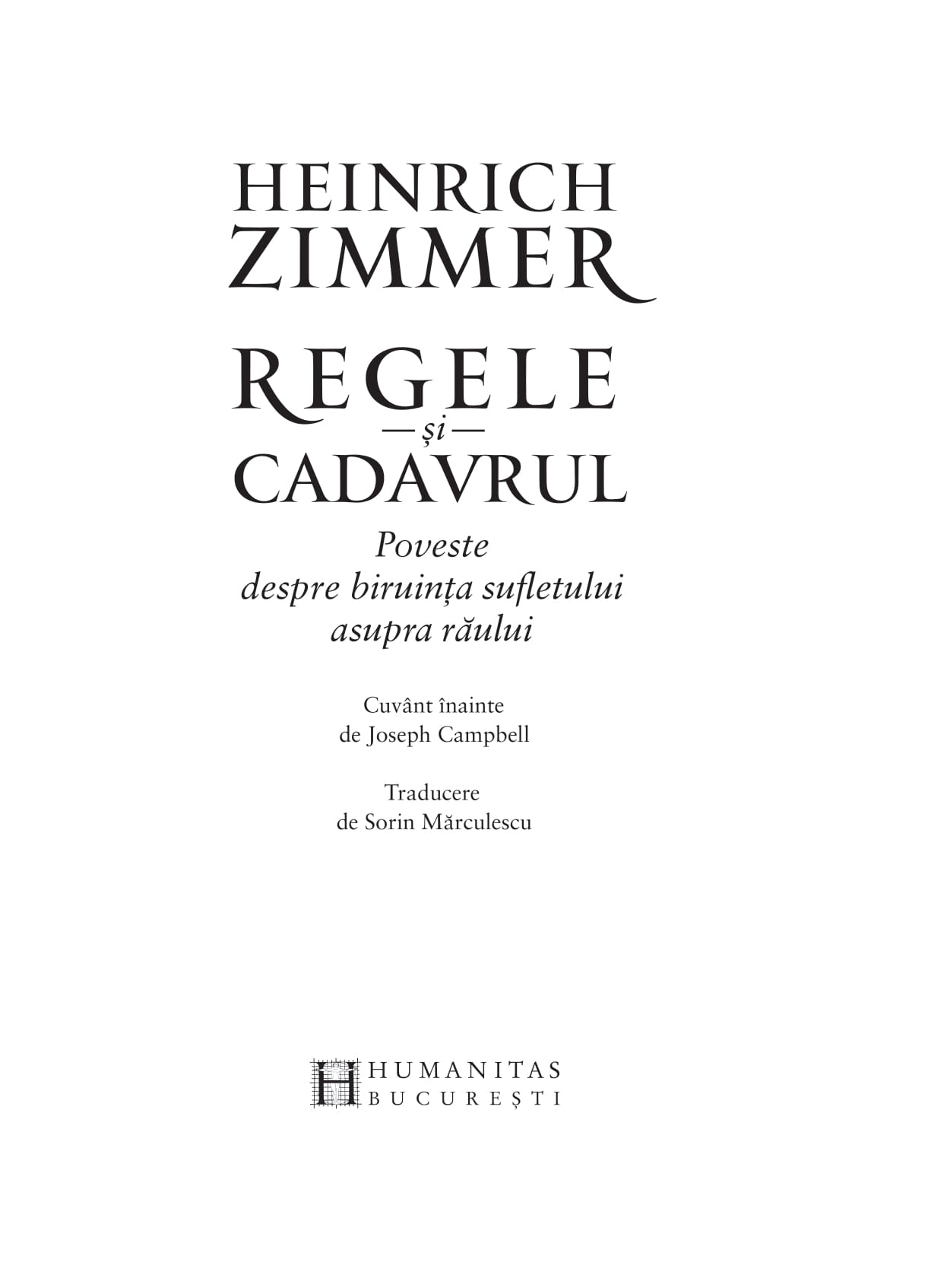 Regele si cadavrul | Heinrich Zimmer