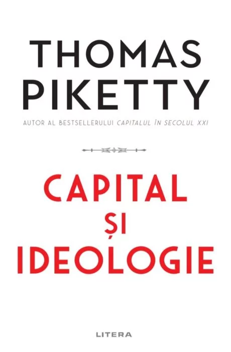 Capital si ideologie | Thomas Piketty carturesti.ro poza noua