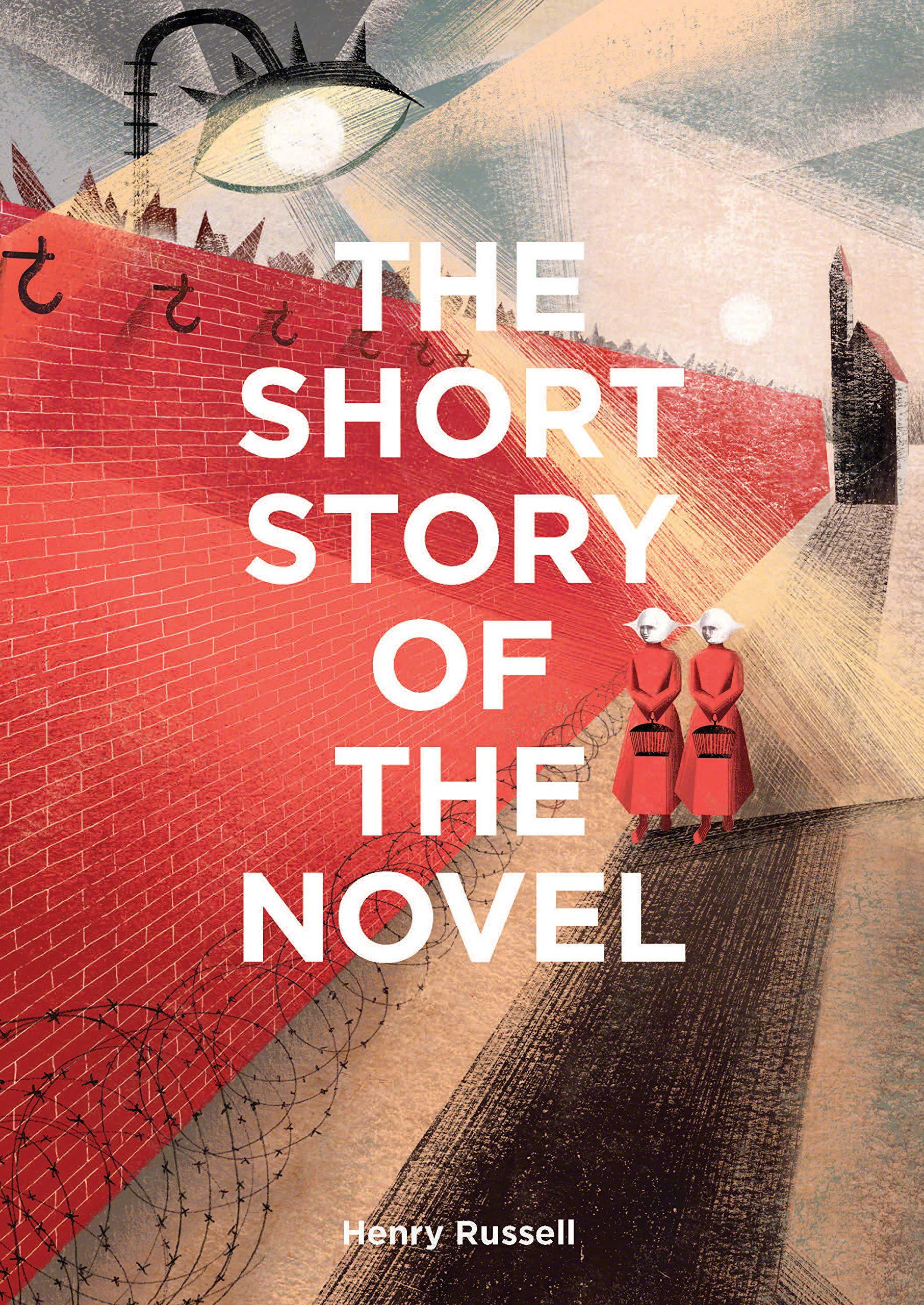 The Short Story of the Novel | Henry Russell