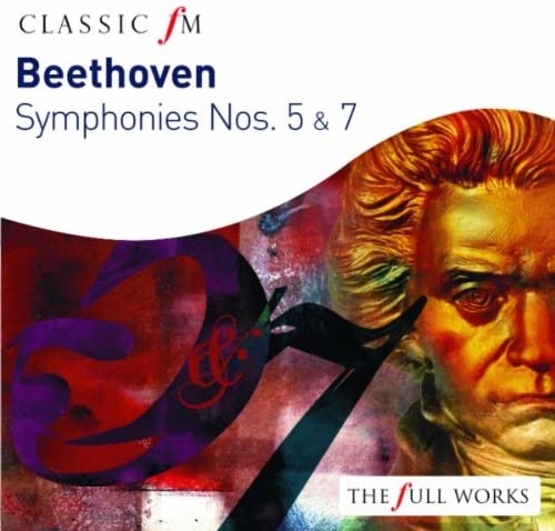 Beethoven: Symphonies Nos. 5 & 7 | Ludwig Van Beethoven, Staatskapelle Dresden