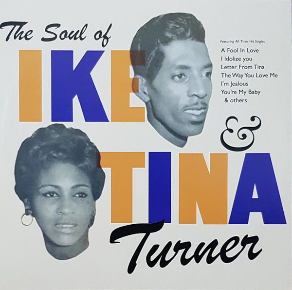 The Soul Of Ike & Tina Turner - Vinyl | Ike Turner, Tina Turner