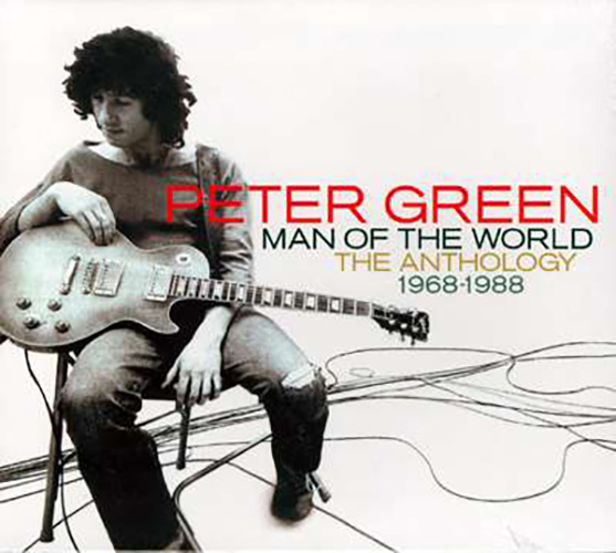 Man Of The World - The Anthology 1968-1983 | Peter Green
