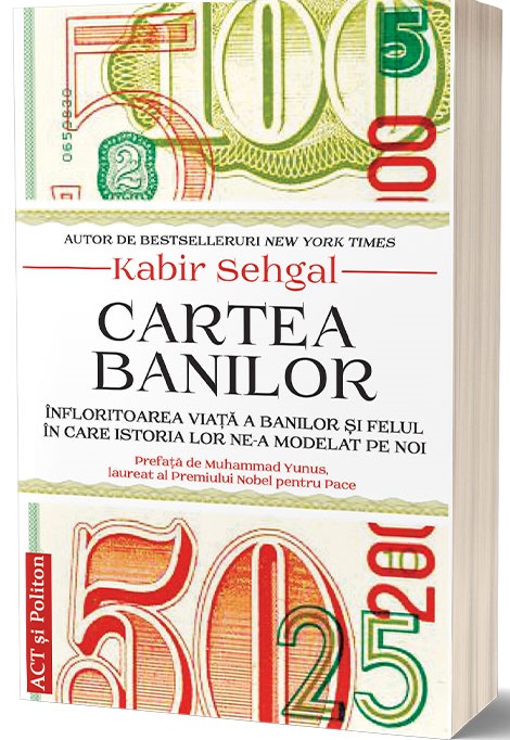 Cartea Banilor | Kabir Sehgal ACT si Politon poza bestsellers.ro