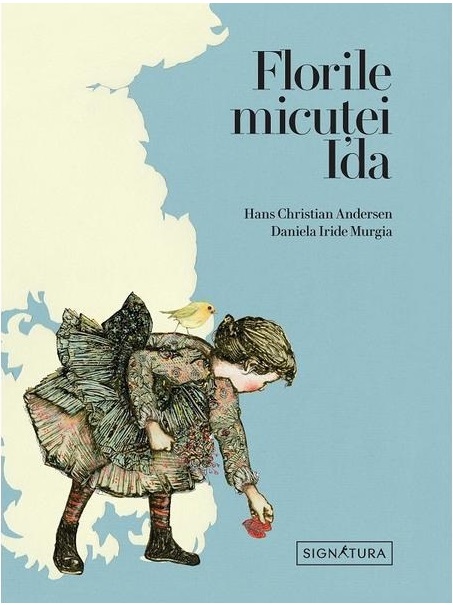 Florile micutei Ida | Hans Christian Andersen carturesti.ro poza bestsellers.ro