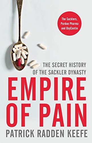 Empire of Pain | Patrick Radden Keefe