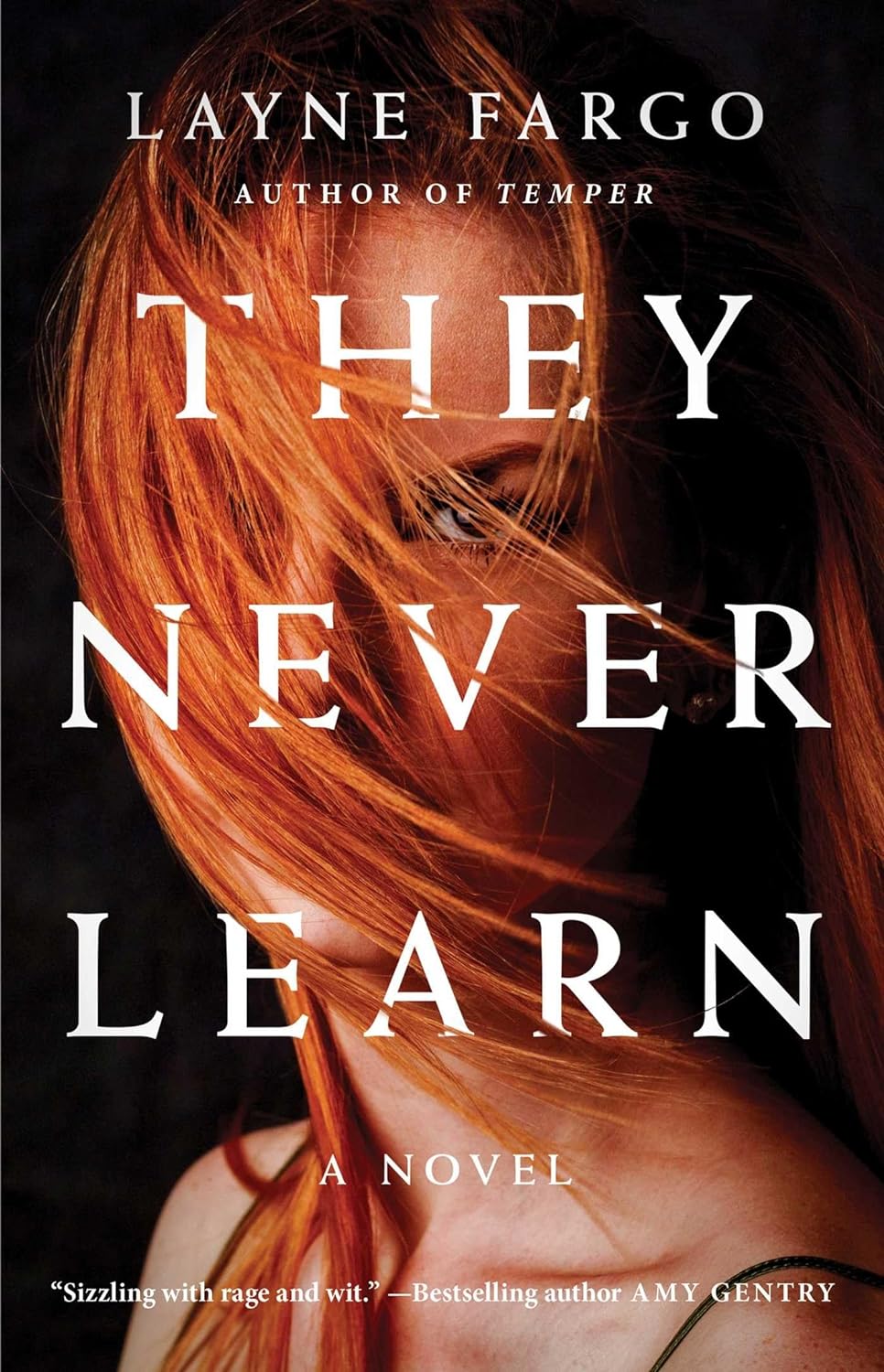 They Never Learn | Layne Fargo