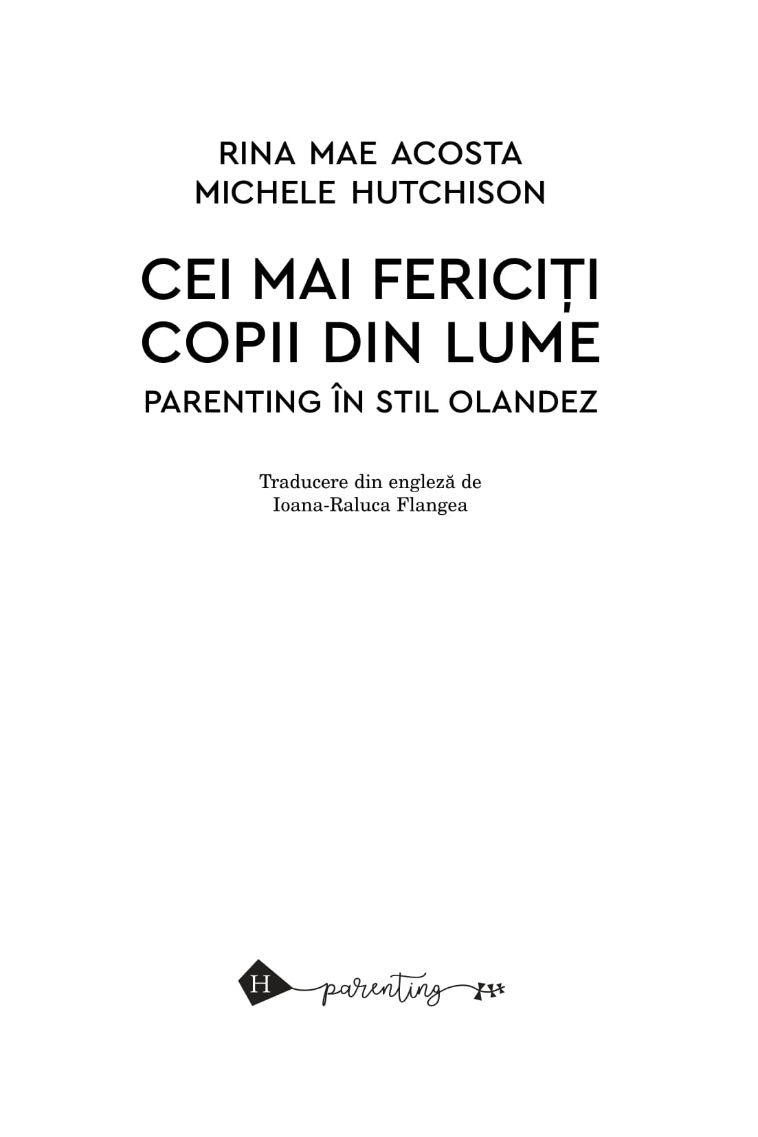 Cei mai fericiti copii din lume | Rina Mae Acosta, Michele Hutchison - 1 | YEO