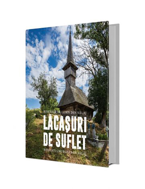 Lacasuri de suflet. Biserici de lemn din Salaj | carturesti.ro poza bestsellers.ro
