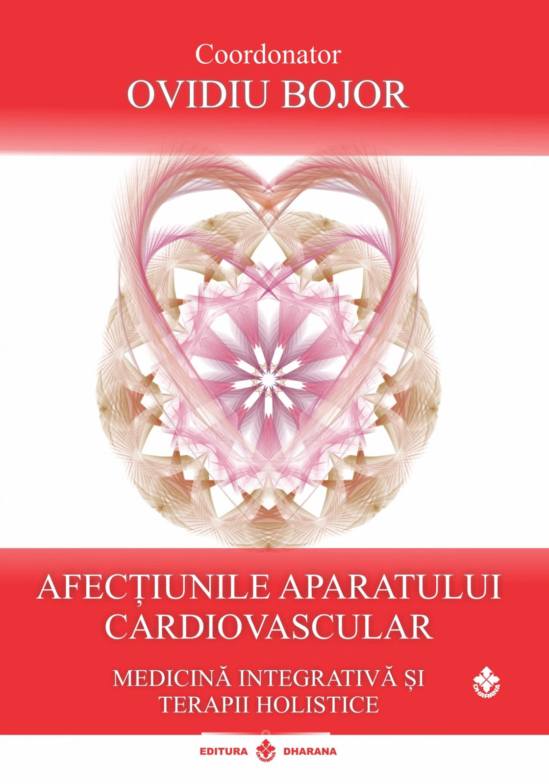 Afectiunile aparatului cardiovascular | Ovidiu Bojor carturesti.ro poza bestsellers.ro