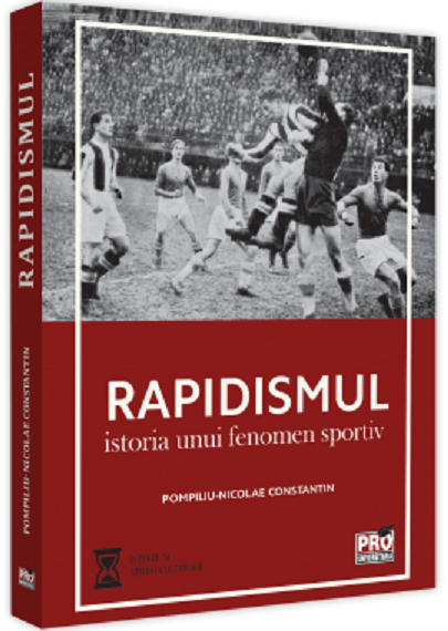 Rapidismul | Pompiliu-Nicolae Constantin Carte imagine 2022