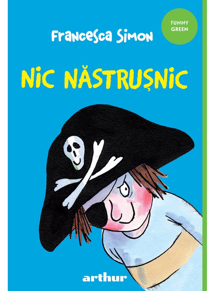 Nic Nastrusnic | Francesca Simon Arthur Carte