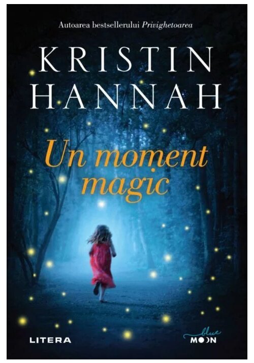 Un moment magic | Kristin Hannah