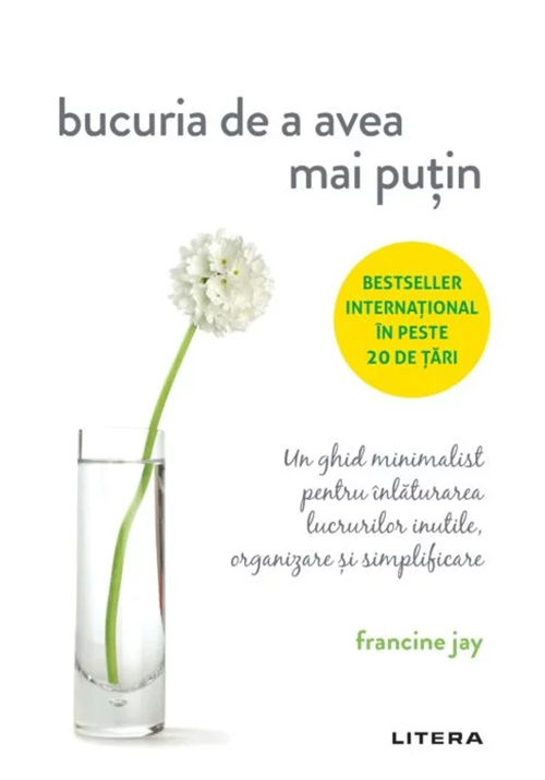 Bucuria de a avea mai putin | Francine Jay carturesti.ro poza bestsellers.ro