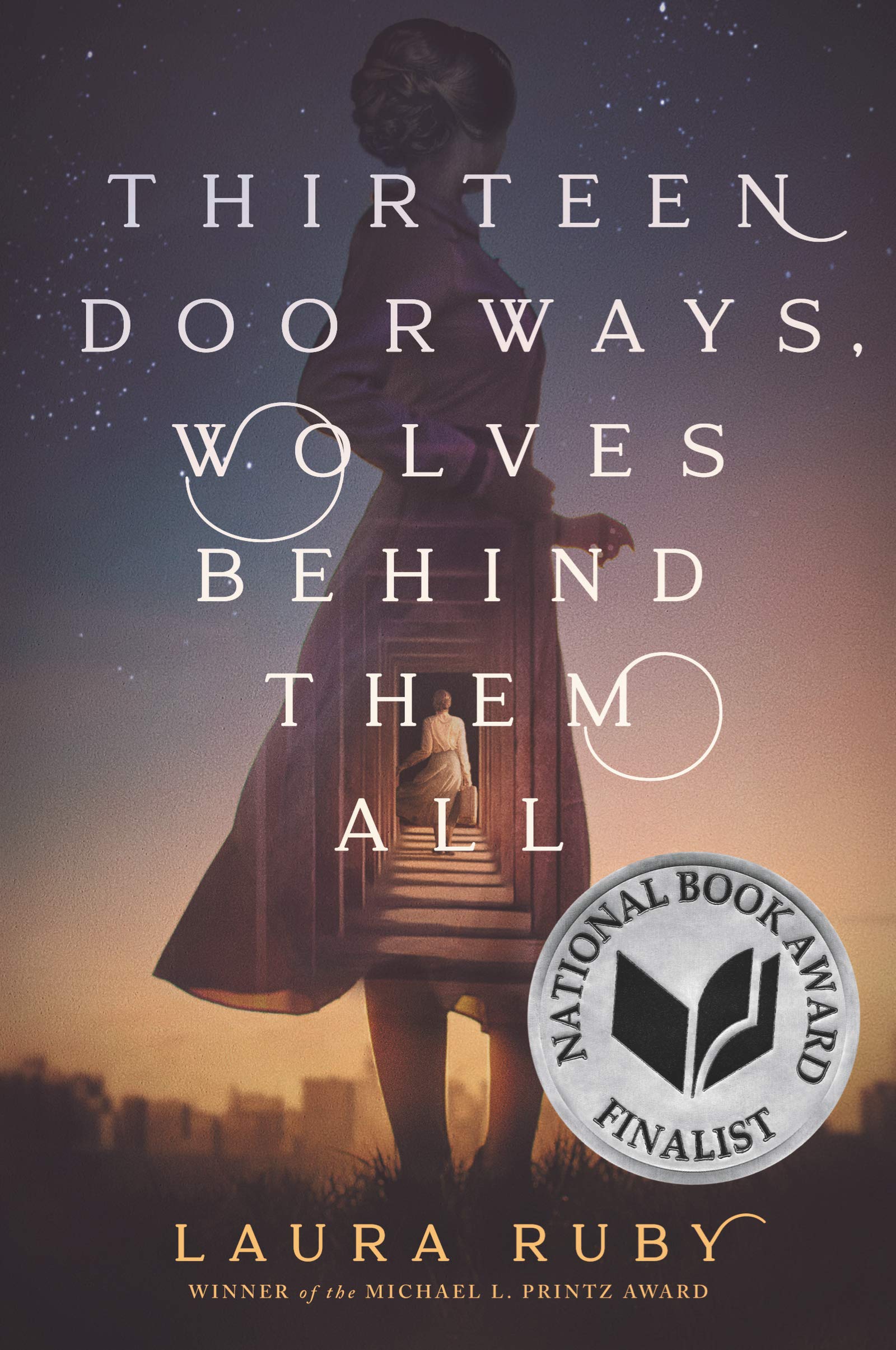 Thirteen Doorways, Wolves Behind Them All | Laura Ruby