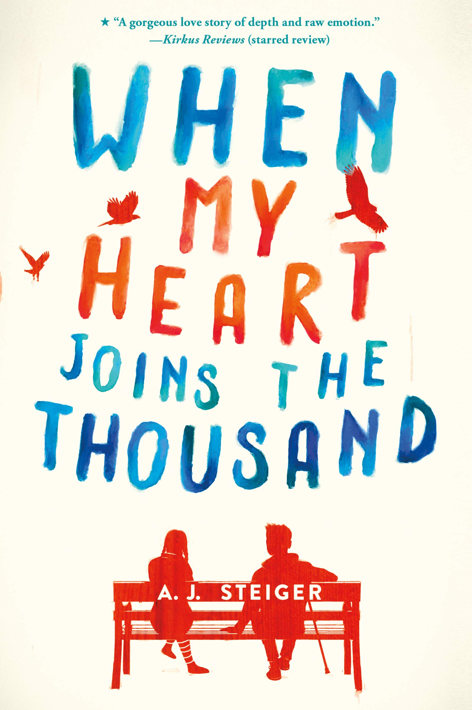 When My Heart Joins the Thousand | A. J. Steiger