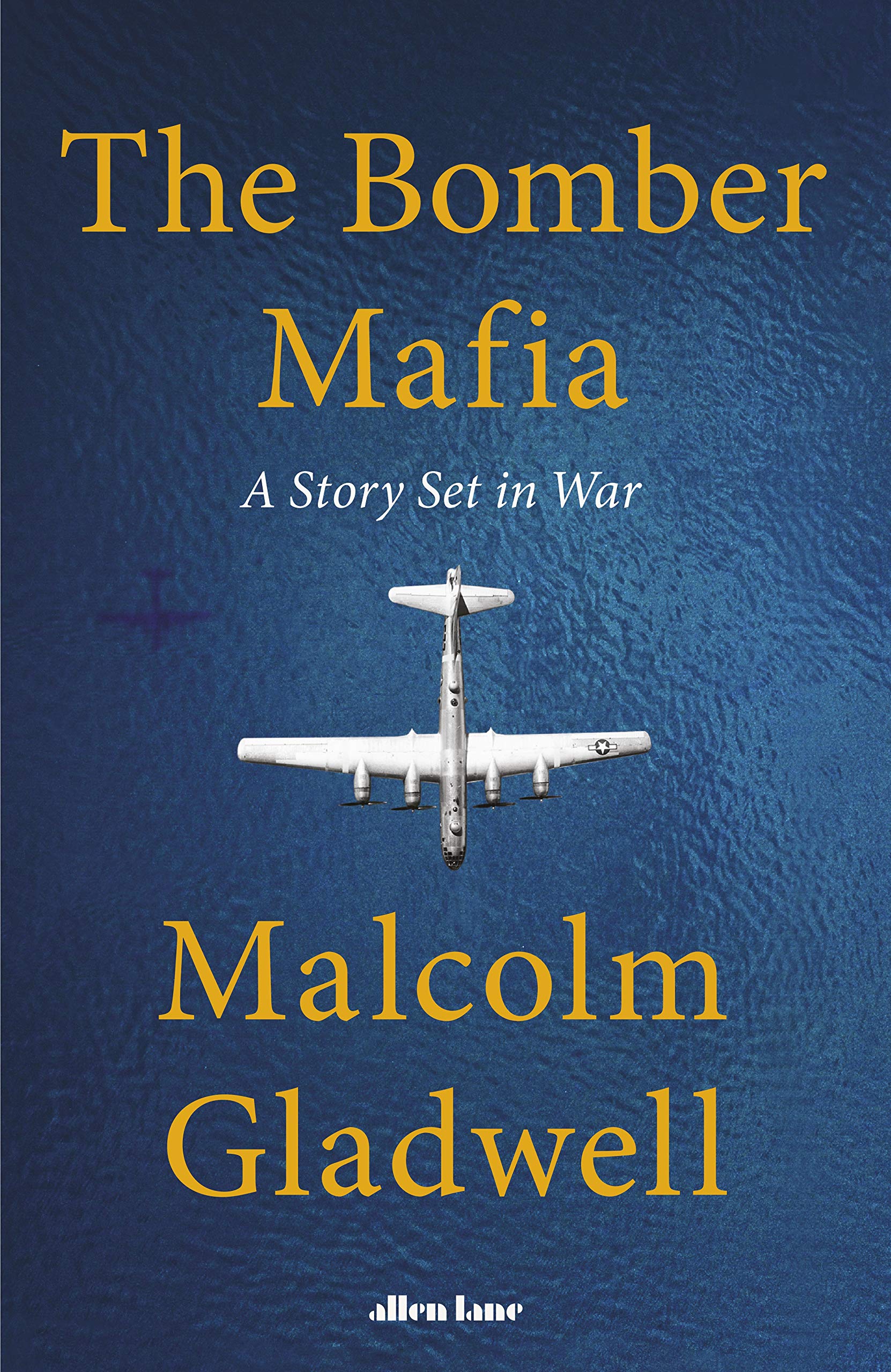 The Bomber Mafia | Malcolm Gladwell