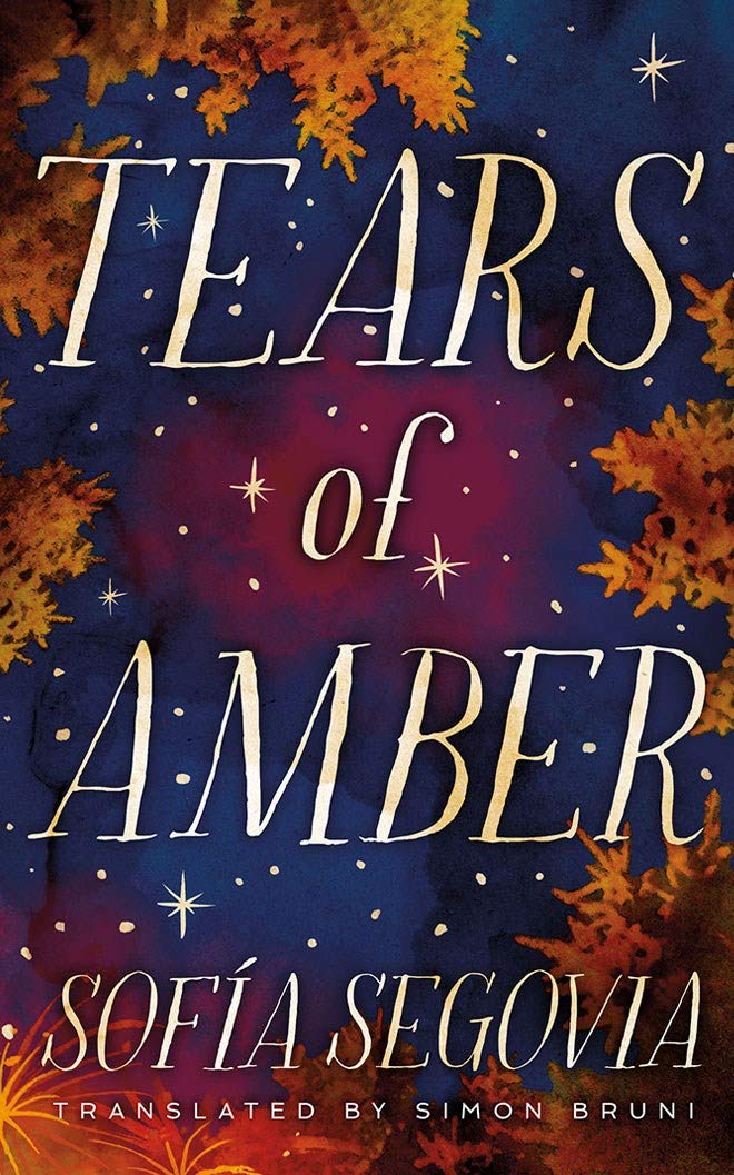 Tears of Amber | Sofia Segovia