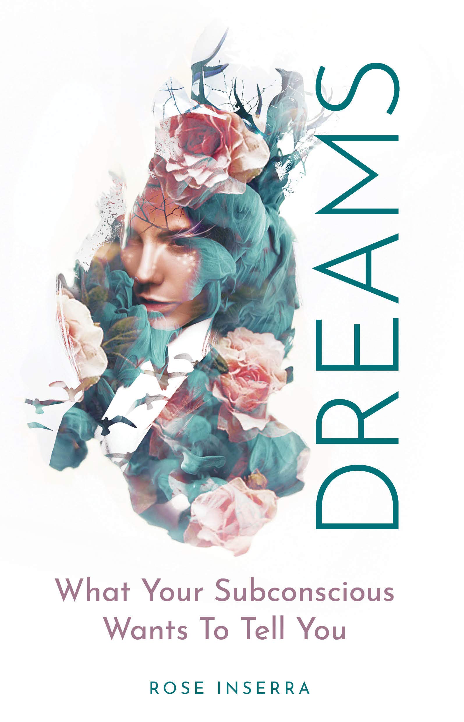 Dreams | Rose Inserra