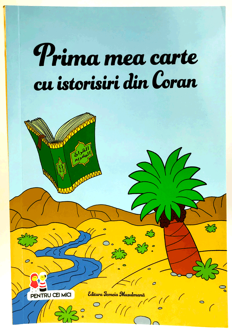 Prima mea carte cu istorisiri din Coran | carturesti 2022