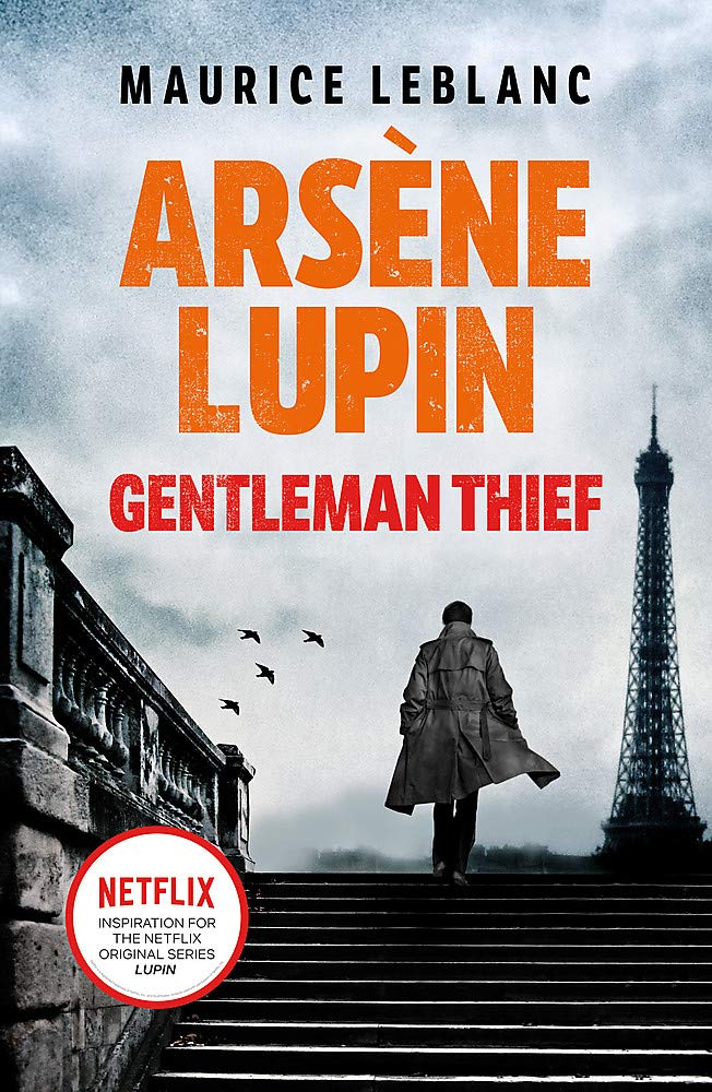 Arsene Lupin, Gentleman-Thief | Maurice Leblanc