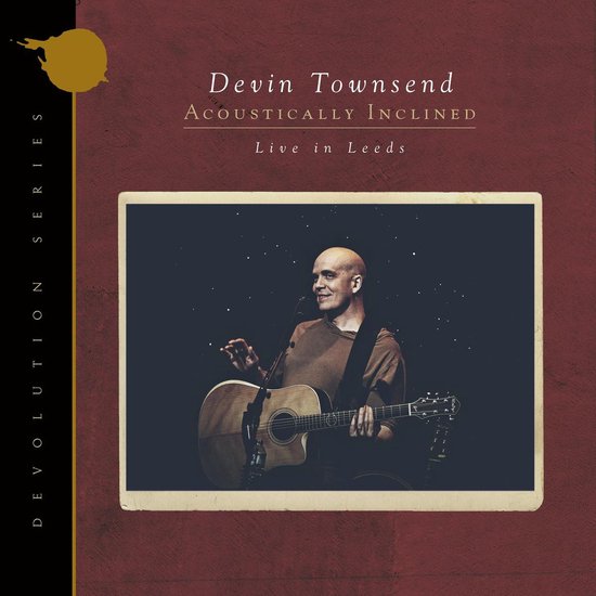 Acoustically Inclined. Live in Leeds | Devin Townsend