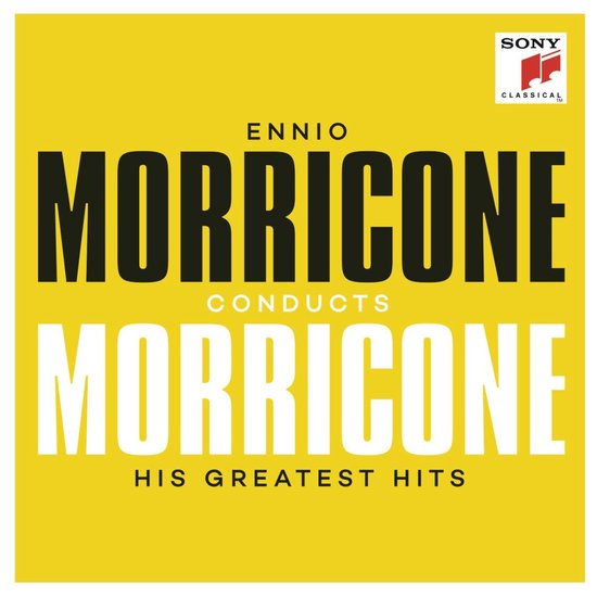 Ennio Morricone Conducts Morricone. His Greatest Hits
