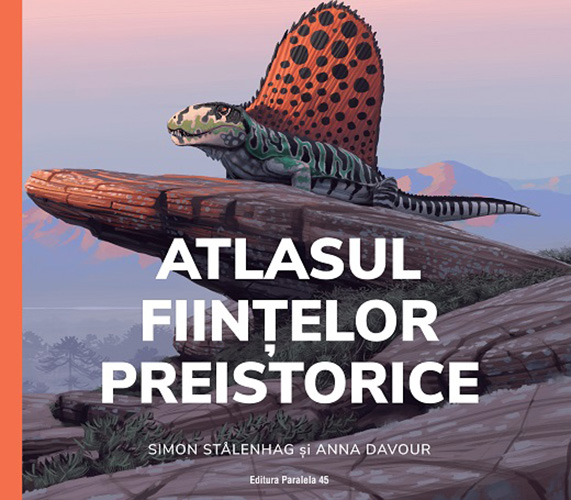 Atlasul fiintelor preistorice | Davour Anna, Stalenhag Simon carturesti.ro poza bestsellers.ro