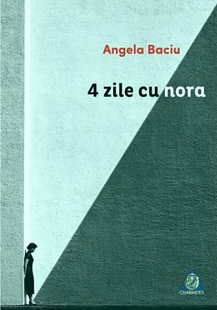 4 zile cu Nora | Angela Baciu
